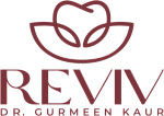 Reviv Dental By Dr Gurmeen Kaur